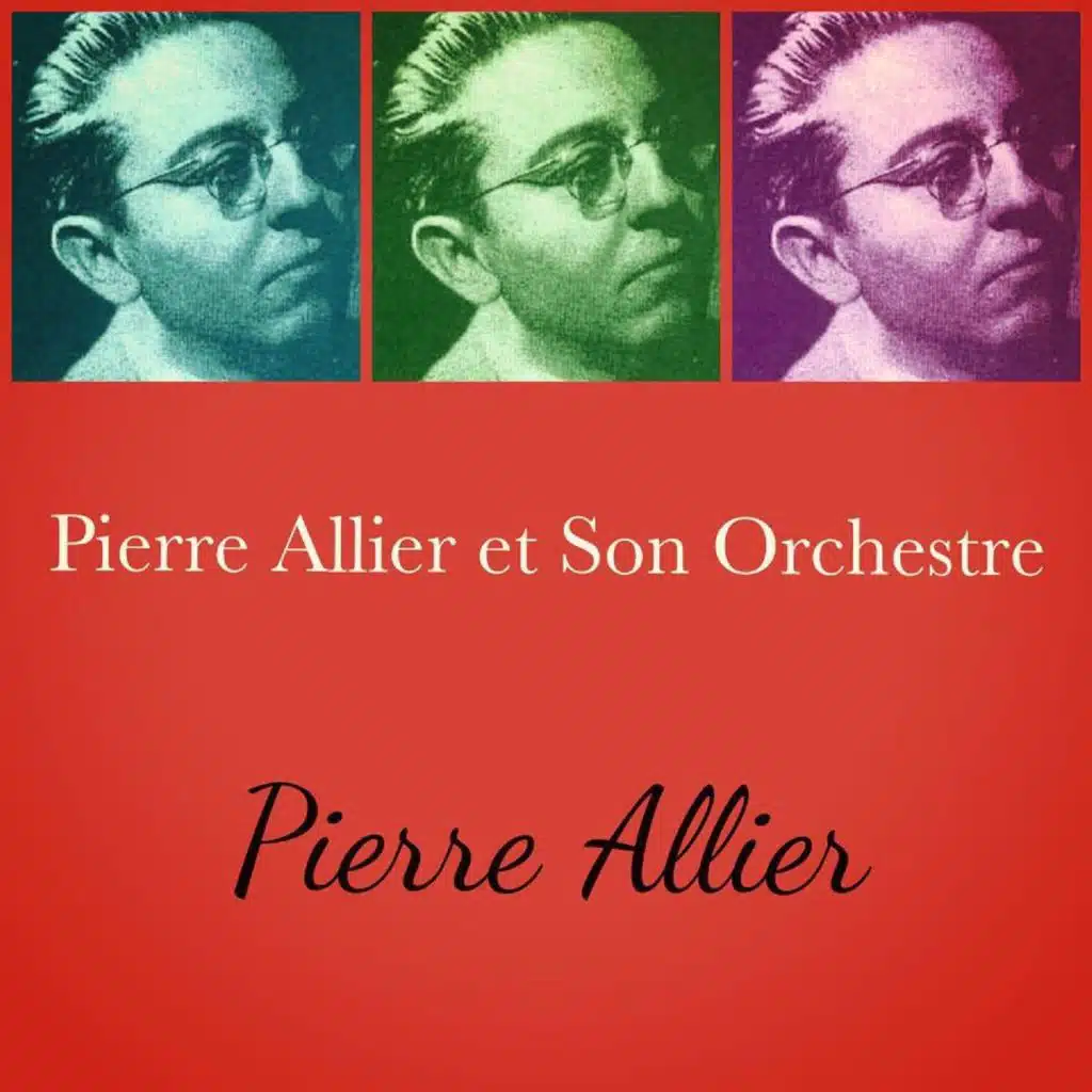 Pierre Allier Et Son Orchestre (feat. Django Reinhardt)
