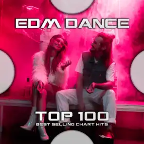 EDM Dance Top 100 Best Selling Chart Hits