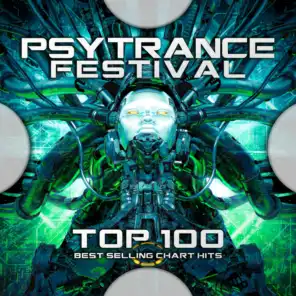 Psy Trance Festival Top 100 Best Selling Chart Hits