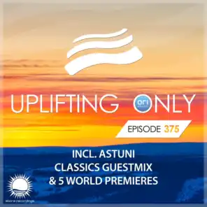 Uplifting Only [UpOnly 375] (Deb Felz: Email Your Thoughts)