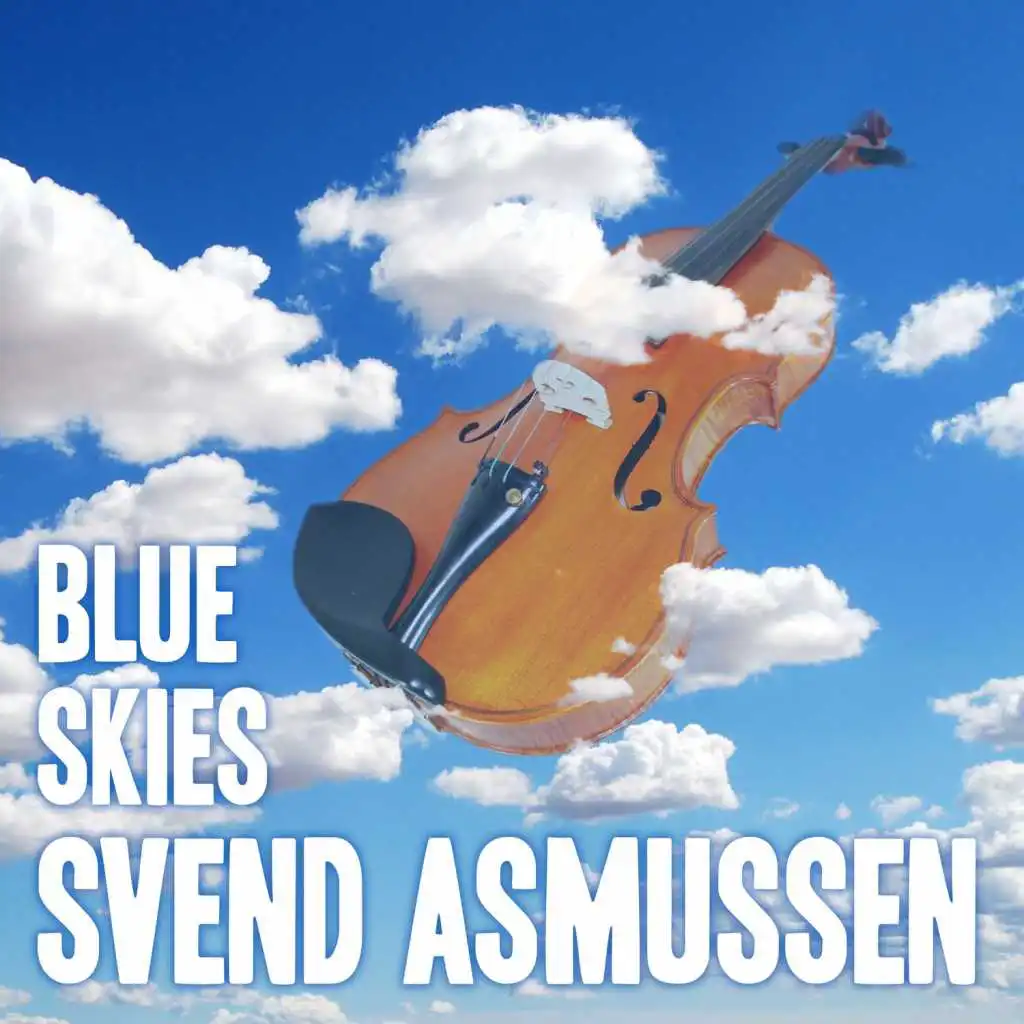 Blue Skies (feat. Ulrik Neumann, Jørgen Ingmann & Max Leth)