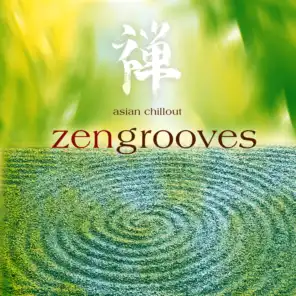 Zengrooves: Asian Chillout