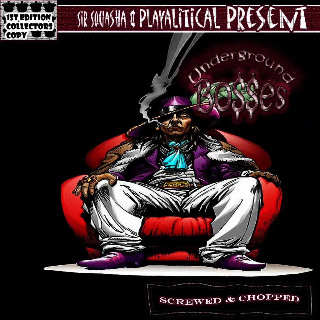 Underground Bosses (Chopped & Screwed)
