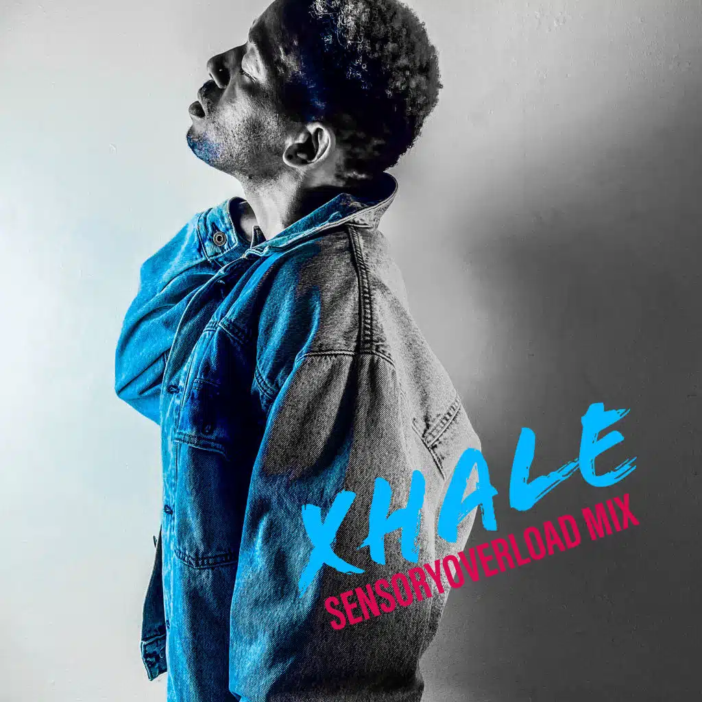 Xhale (Sensoryoverload Mix)