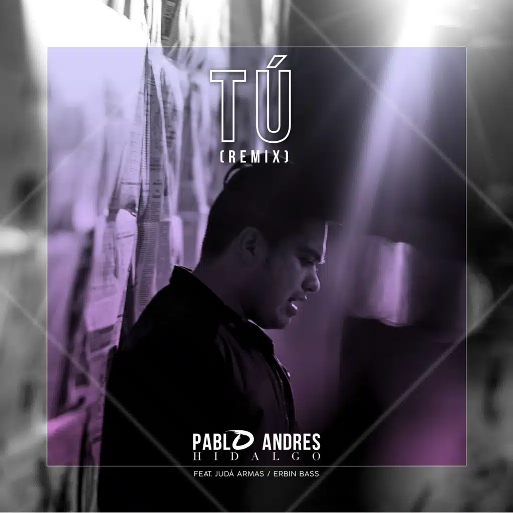 Tú (Remix) [feat. Judá Armas & Erbin Bass]