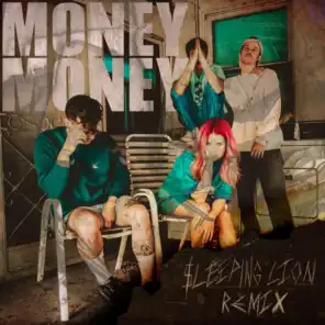 Money Money (Sleeping Lion Remix)