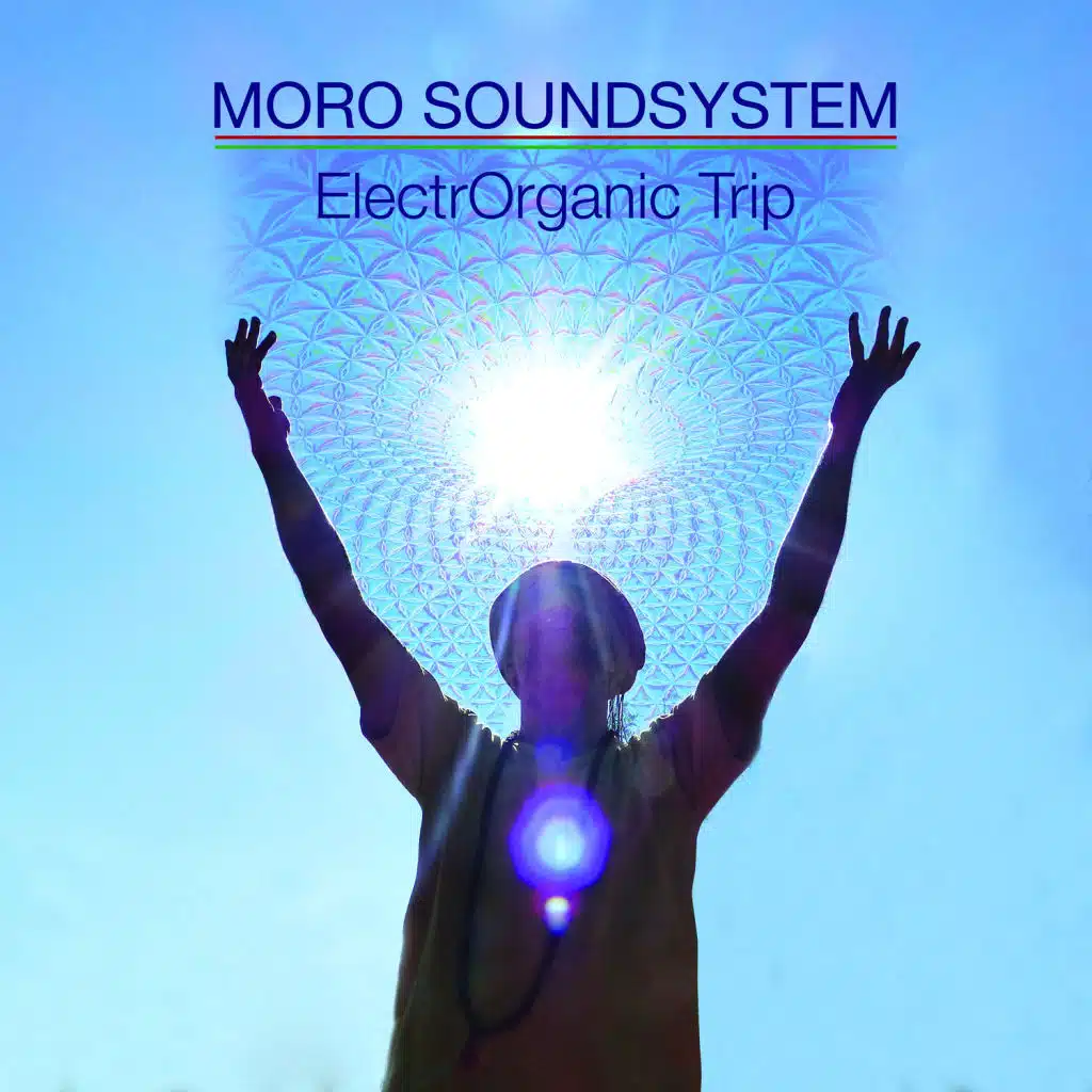 Moro Soundsystem Electrorganic Trip