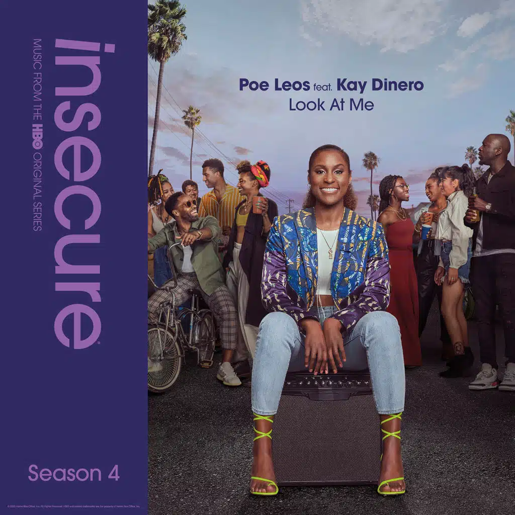 Look At Me (feat. Kay Dinero) [from Insecure: Music From The HBO Original Series, Season 4]
