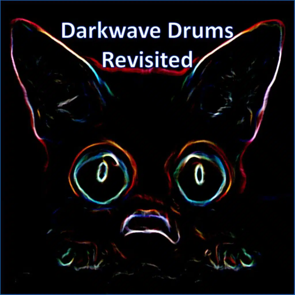 Darkwave Drums Revisited