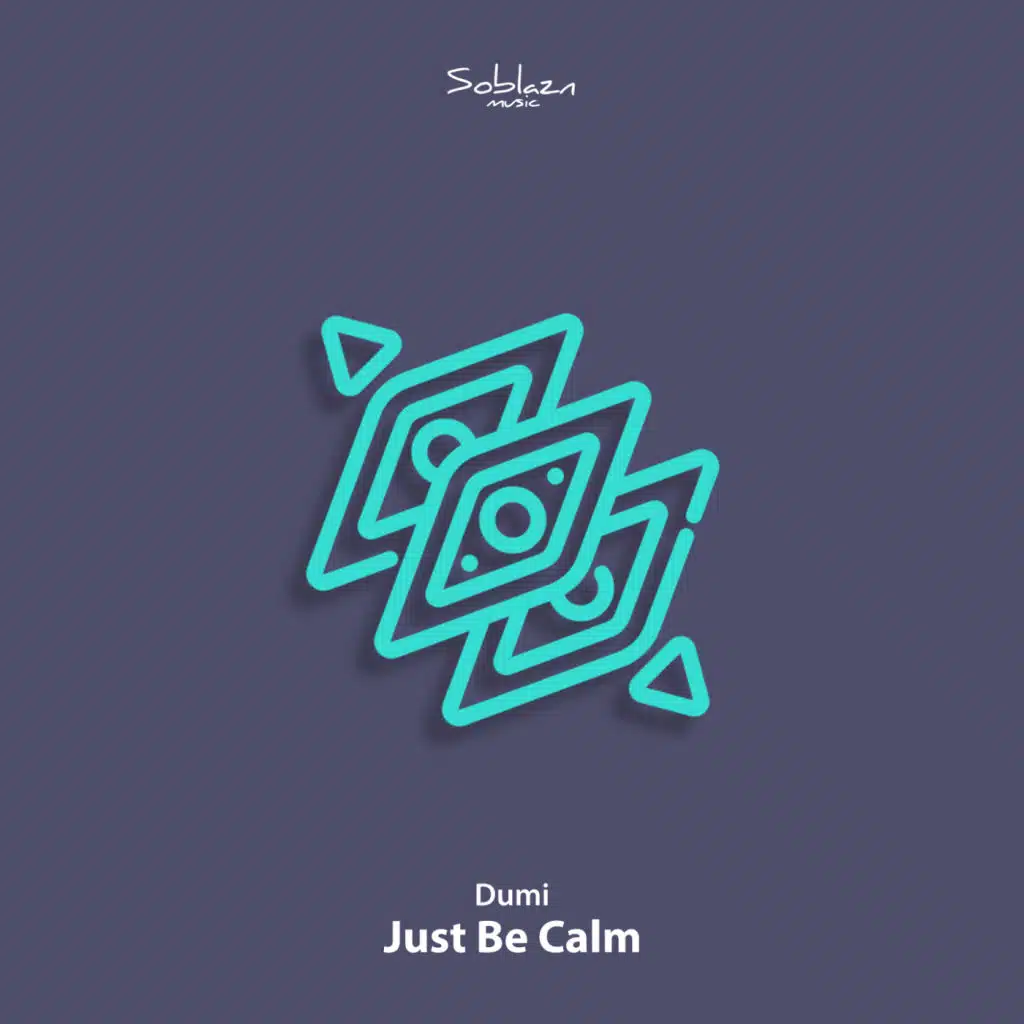 Just Be Calm