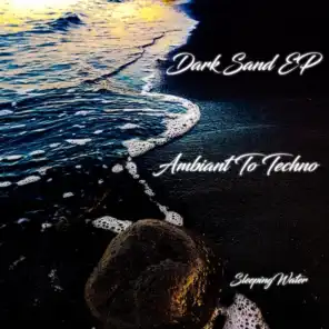 The Dark Sand EP
