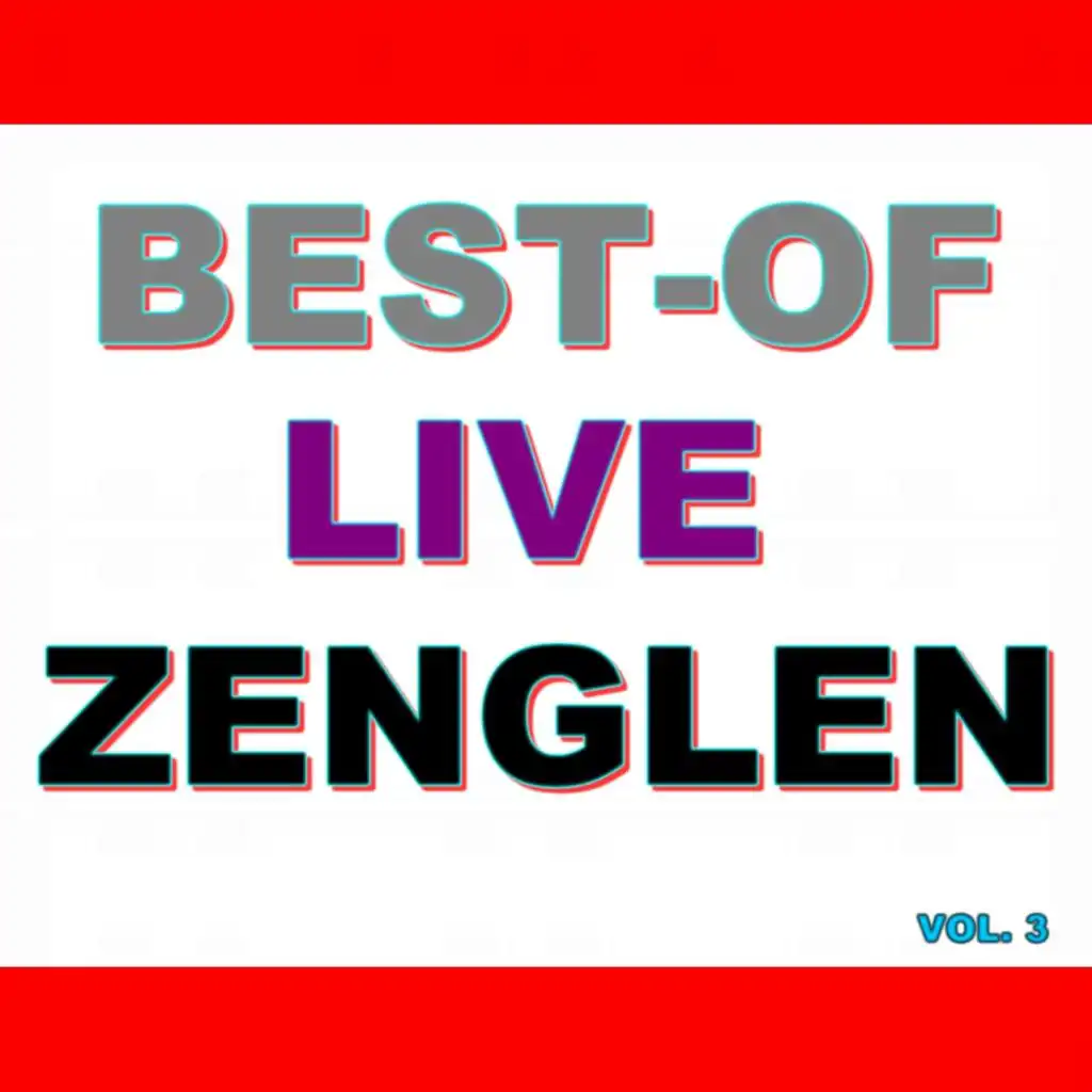 Best-of live zenglen (Vol. 3)
