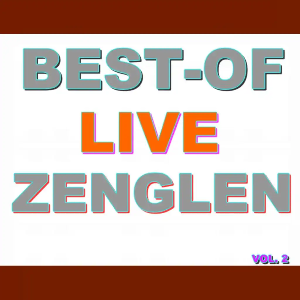 Best-of live zenglen (Vol. 2)