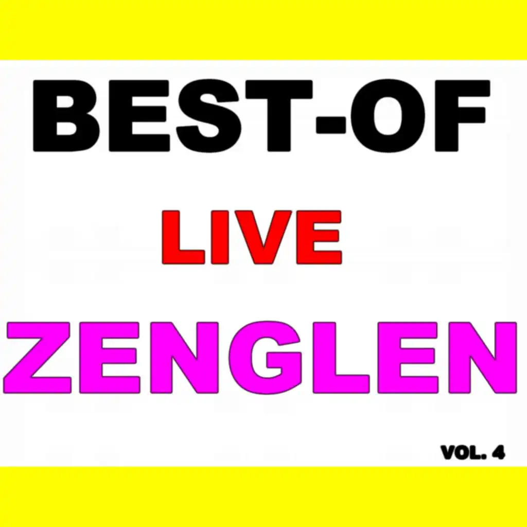 Best-of live zenglen (Vol. 4)