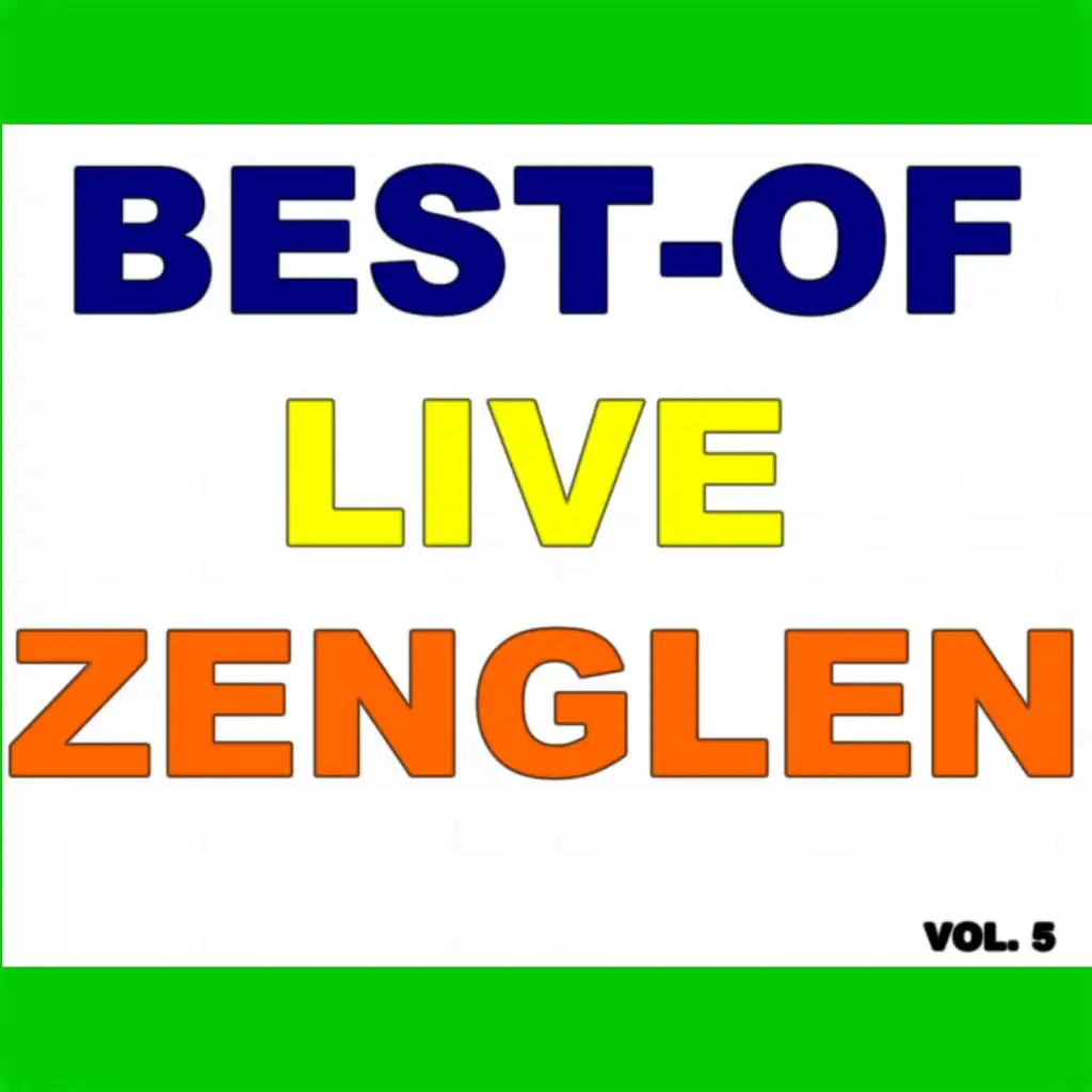 Best-of live zenglen (Vol. 5)