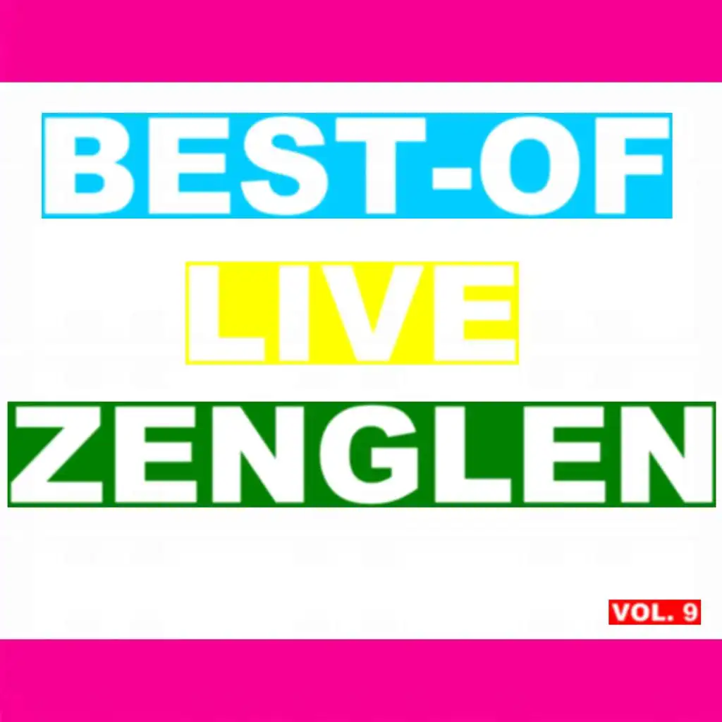 Best-of live zenglen (Vol. 9)