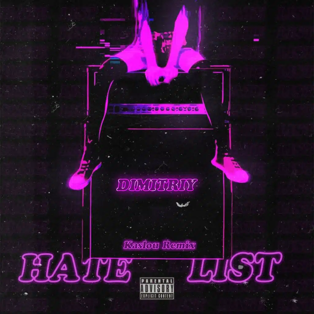 Hate-list (Kaslou Remix)