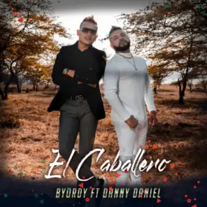 El Caballero (feat. Danny Daniel)