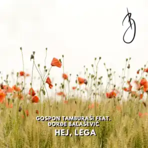 Hej, lega (feat. Đorđe Balašević)