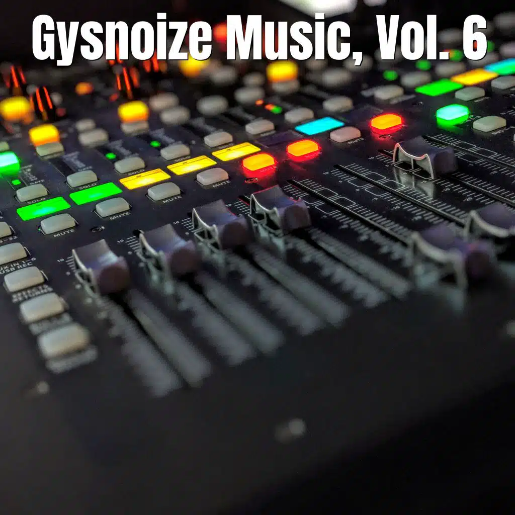 Gysnoize Music, Vol. 6