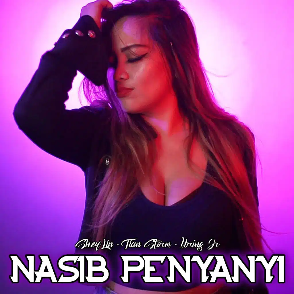 Nasib Penyanyi (feat. Sheylin & Uring JR)