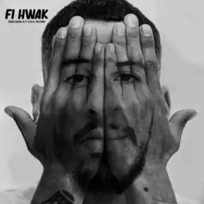 Fi Hwak (feat. Djalil Palermo)