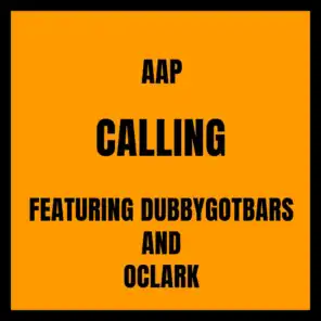Calling (feat. Dubbygotbars & OClark)