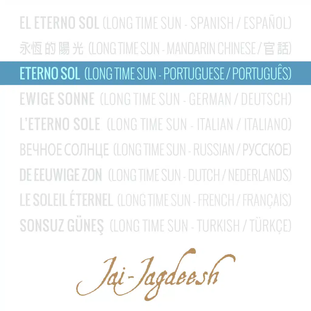 Eterno Sol (Long Time Sun) (Portuguese / Português)