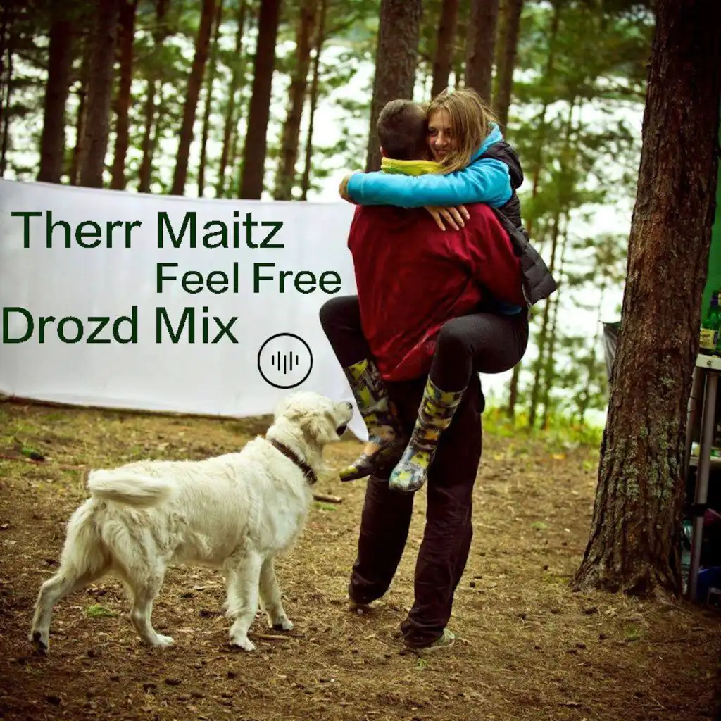 Feel Free (Drozd Remix)