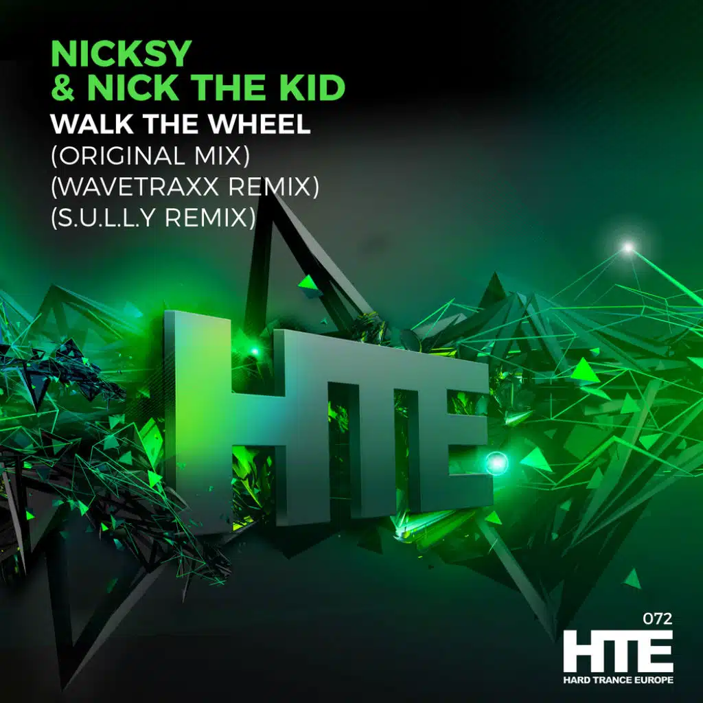 Walk The Wheel (Wavetraxx Remix)
