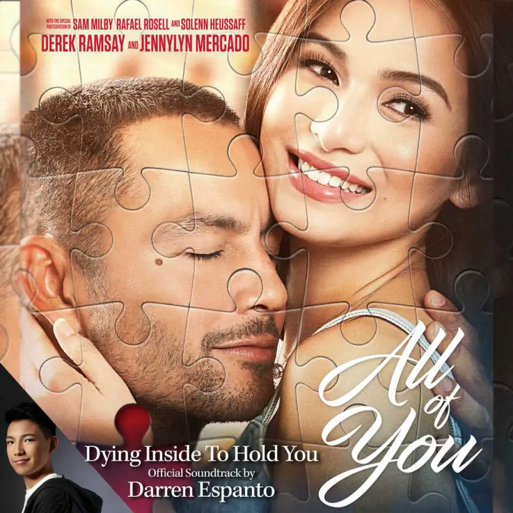 Dying Inside To Hold You (From " All Of You" Official Soundtrack)