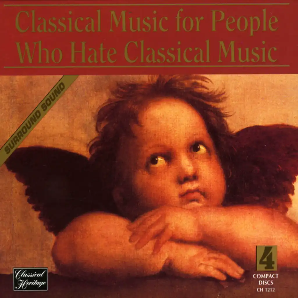 CLASSICAL MUSIC FOR PEOPLE WHO HATE CLASSICAL MUSIC 4-CD SET