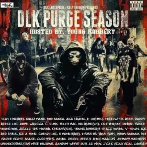 Dlk Purge Season (Hosted by Young Robbery)