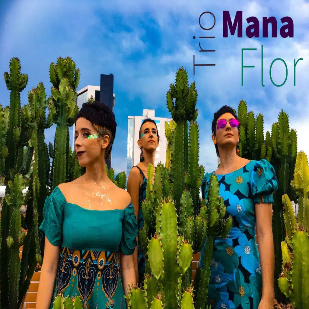 Trio Mana Flor