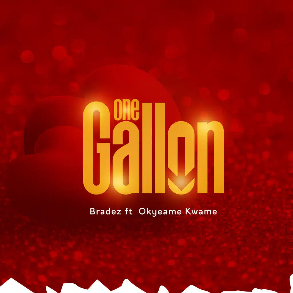 One Gallon (feat. Okyeame Kwame)