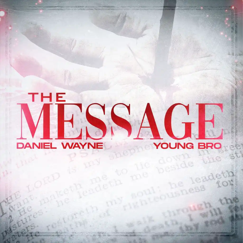 The Message (feat. Young Bro)