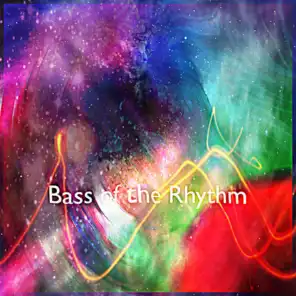 Bass of the Rhythm (feat. Zarqnon the Embarrassed & Llort Jr)