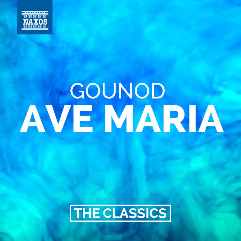 Gounod: Ave Maria