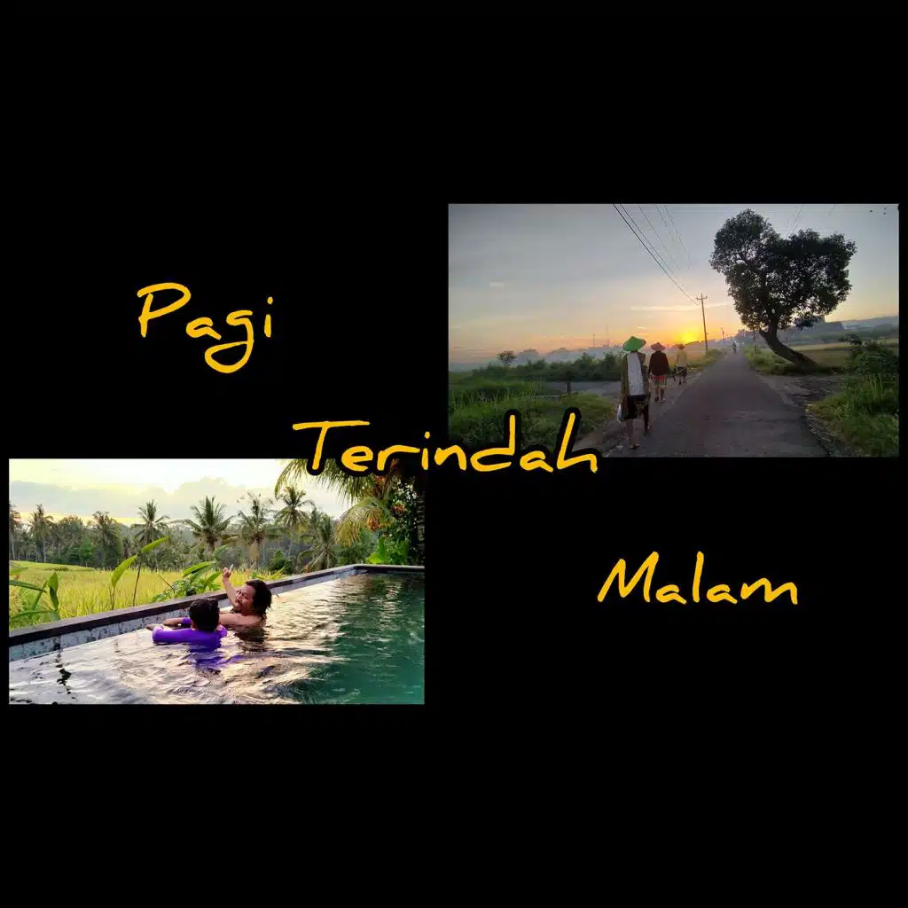 Pagi Dan Malam Terindah (feat. Noya)