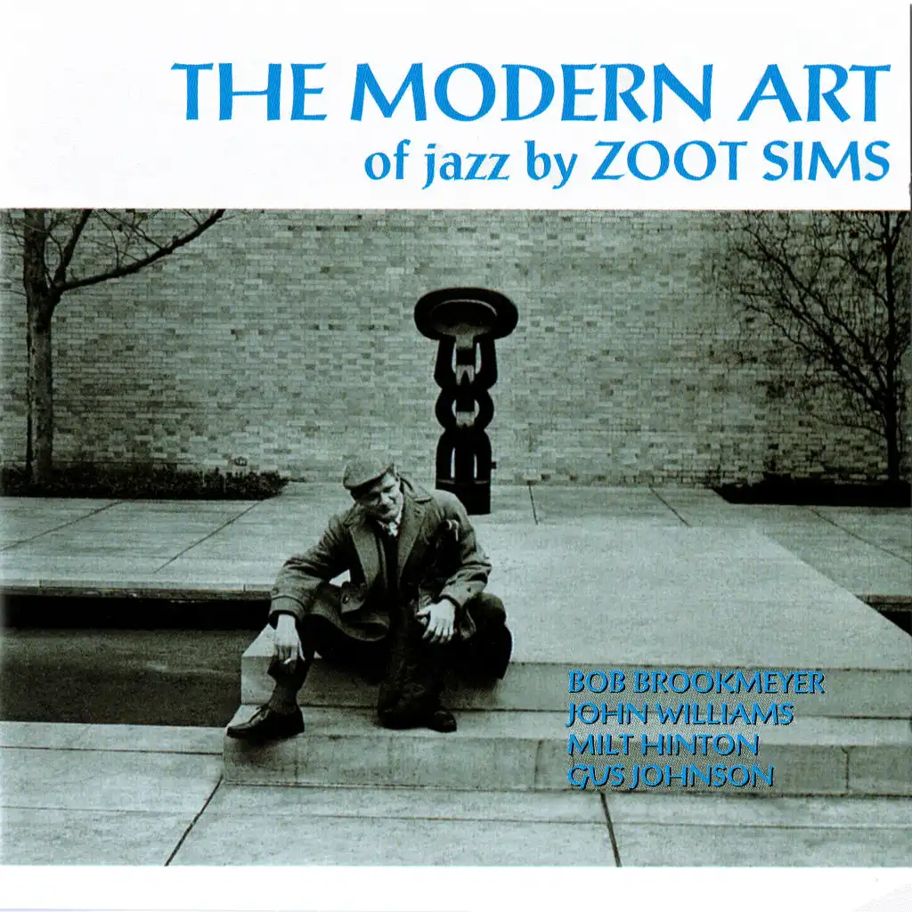 The Modern Art of Jazz (feat. Bob Brookmeyer, Gus Johnson, John Williams & Milt Hinton)