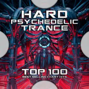 Hard Psychedelic Trance Top 100 Best Selling Chart Hits