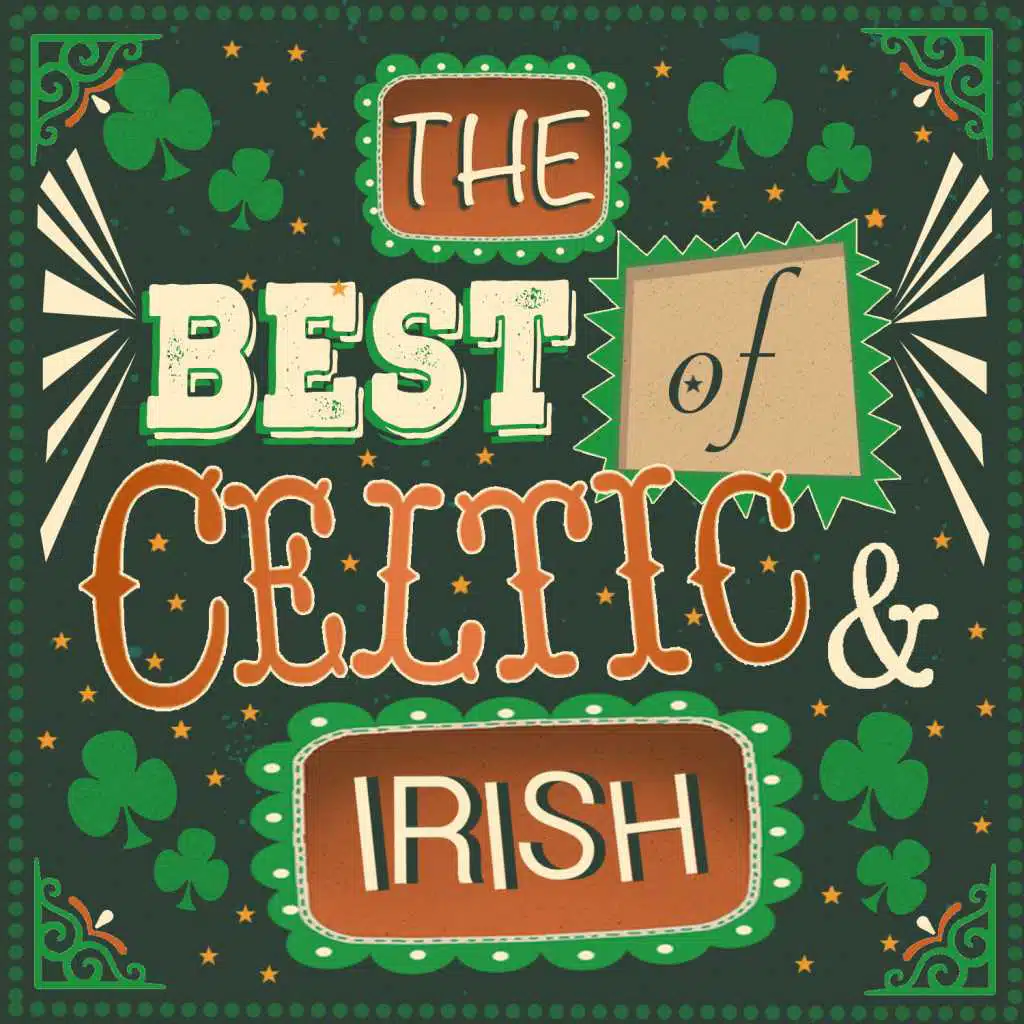 The Best of Celtic and Irish
