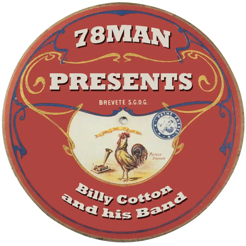 78Man Presents Billy Cotton And His Band