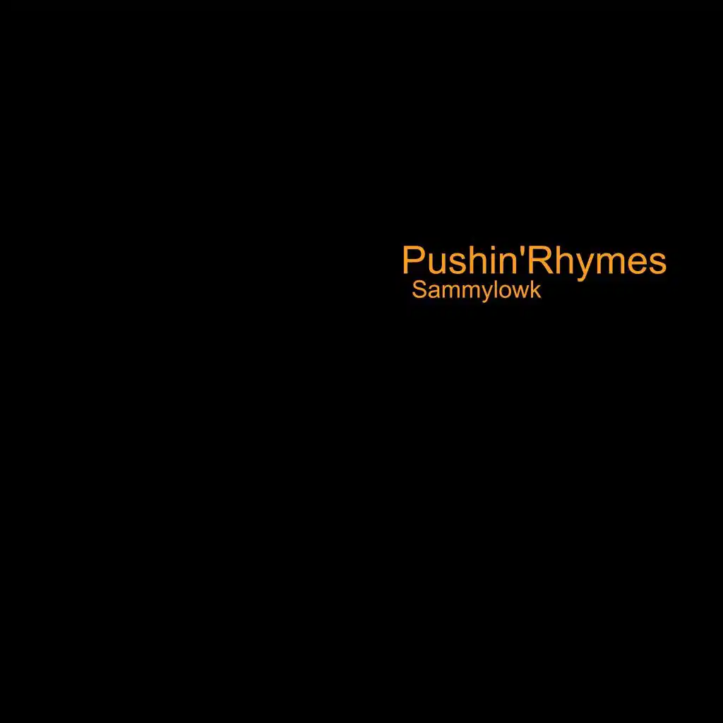 Pushin' Rhymes