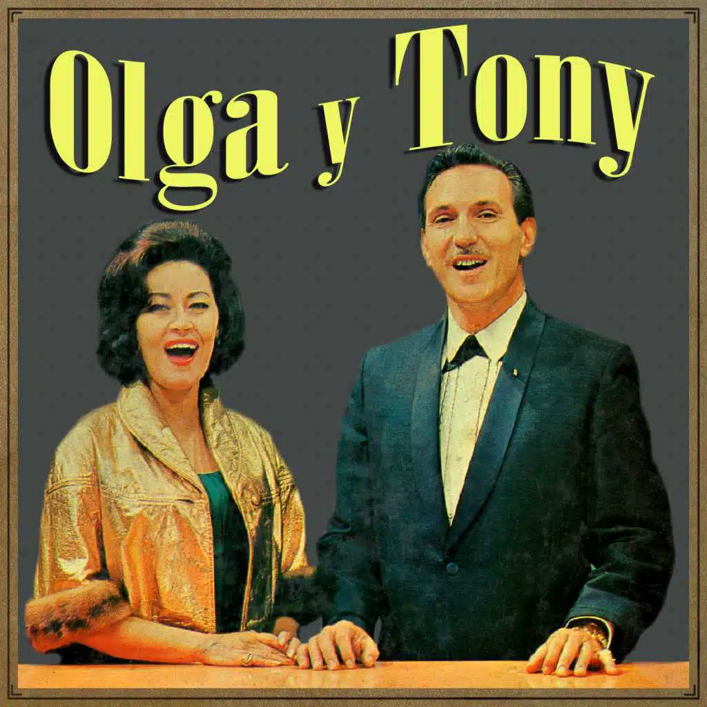 Olga & Tony