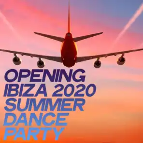 Opening Ibiza 2020 Summer Dance Party