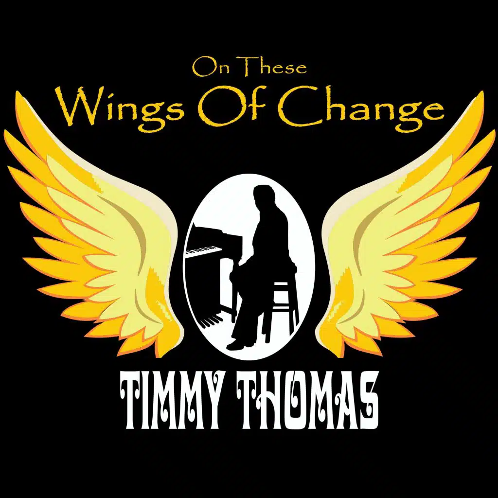 On These Wings of Change