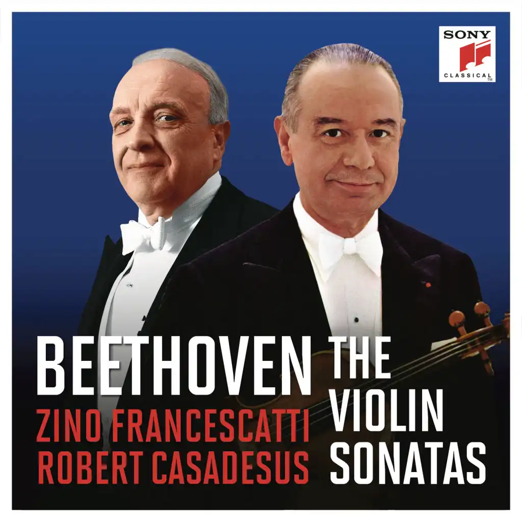 Francescatti & Casadesus - Beethoven: The Violin Sonatas (Remastered)
