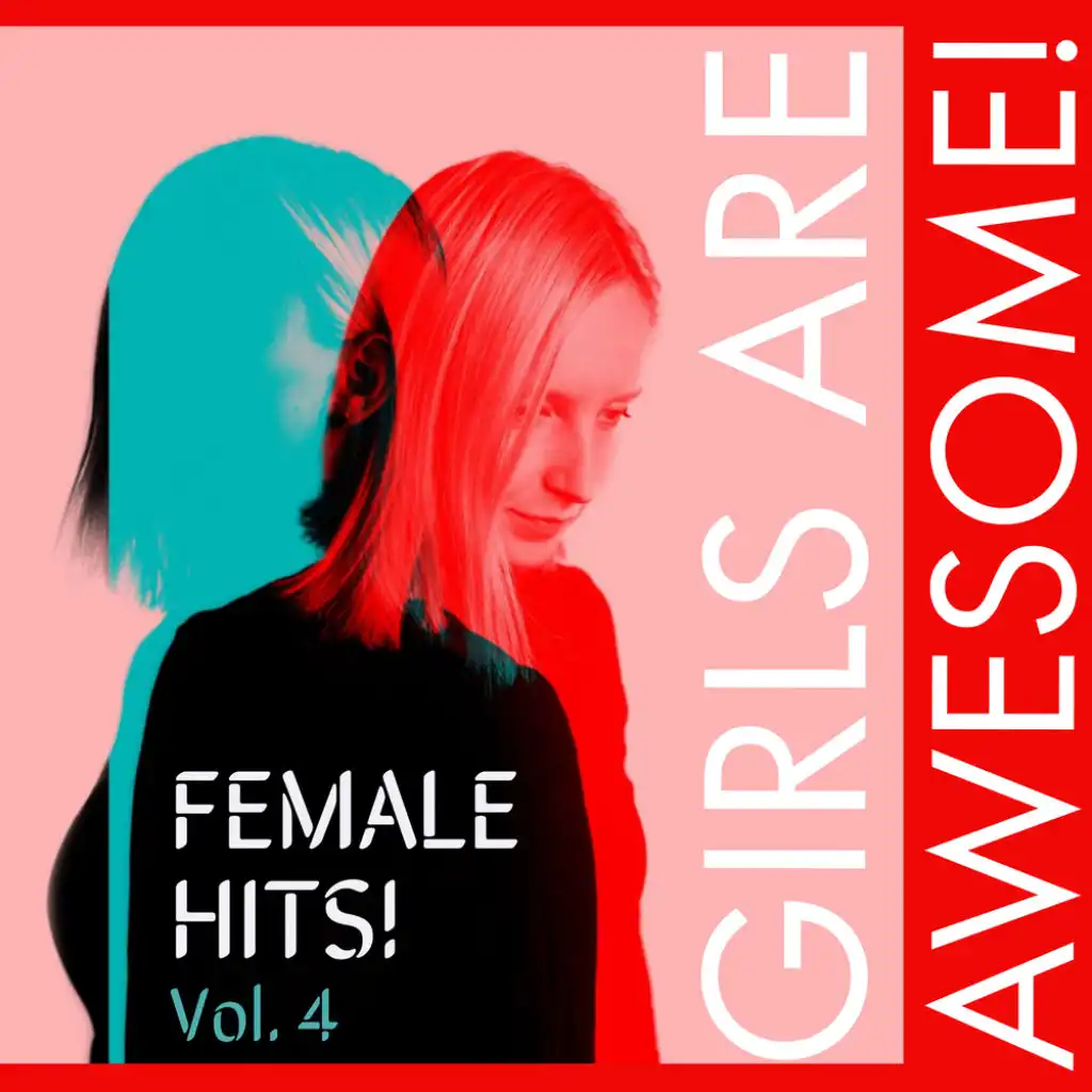 Girls Are Awesome! Female Hits!