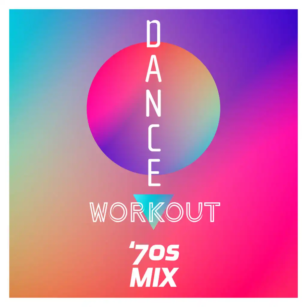 Dance Workout: ‘70s Mix